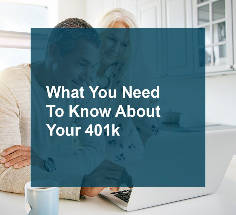 What You Need To Know About Your 401k | E.A Buck